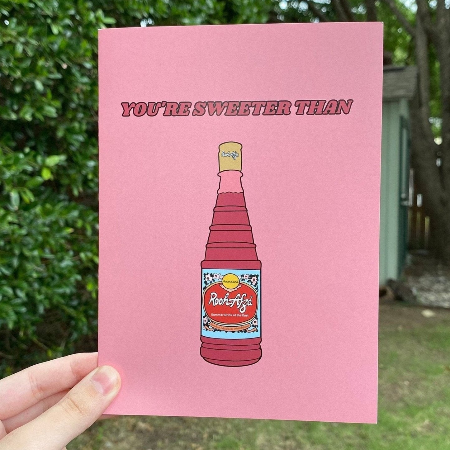 You're Sweeter Than Rooh Afza Card