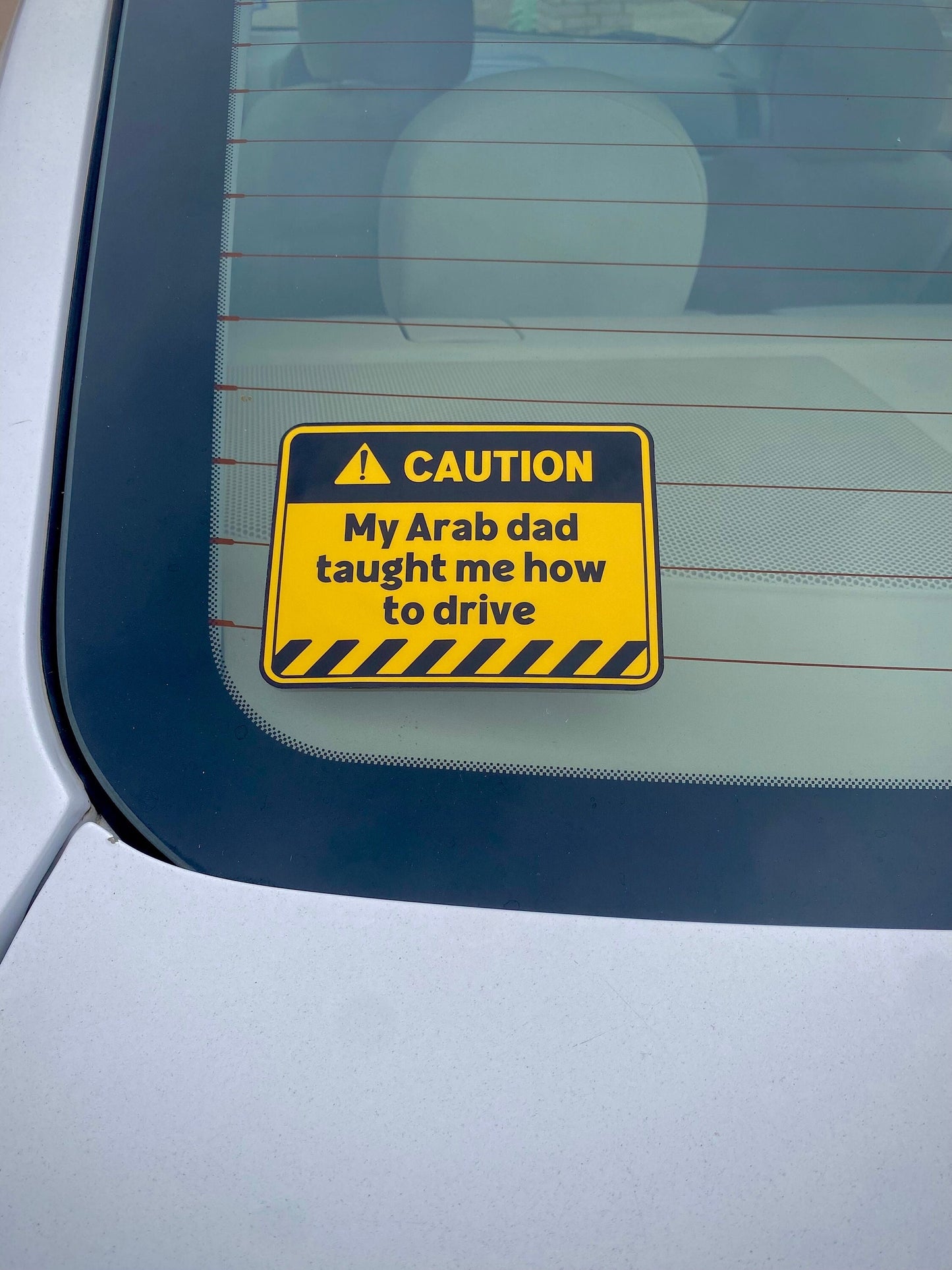 Caution My Arab Dad Taught Me How to Drive Bumper Sticker